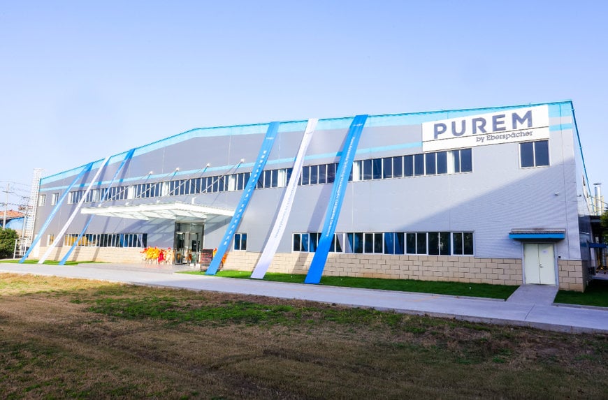 PUREM BY EBERSPAECHER OPENS NEW TECHNOLOGY PLANT IN XUCHANG, CHINA